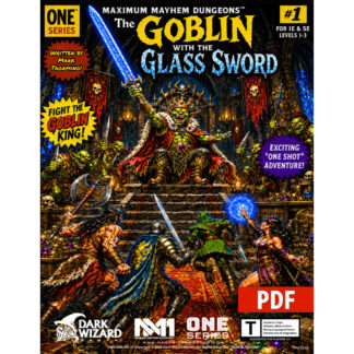 The Goblin with the Glass Sword (PULP COVER EDITION) – 1E / 5E - PDF Only